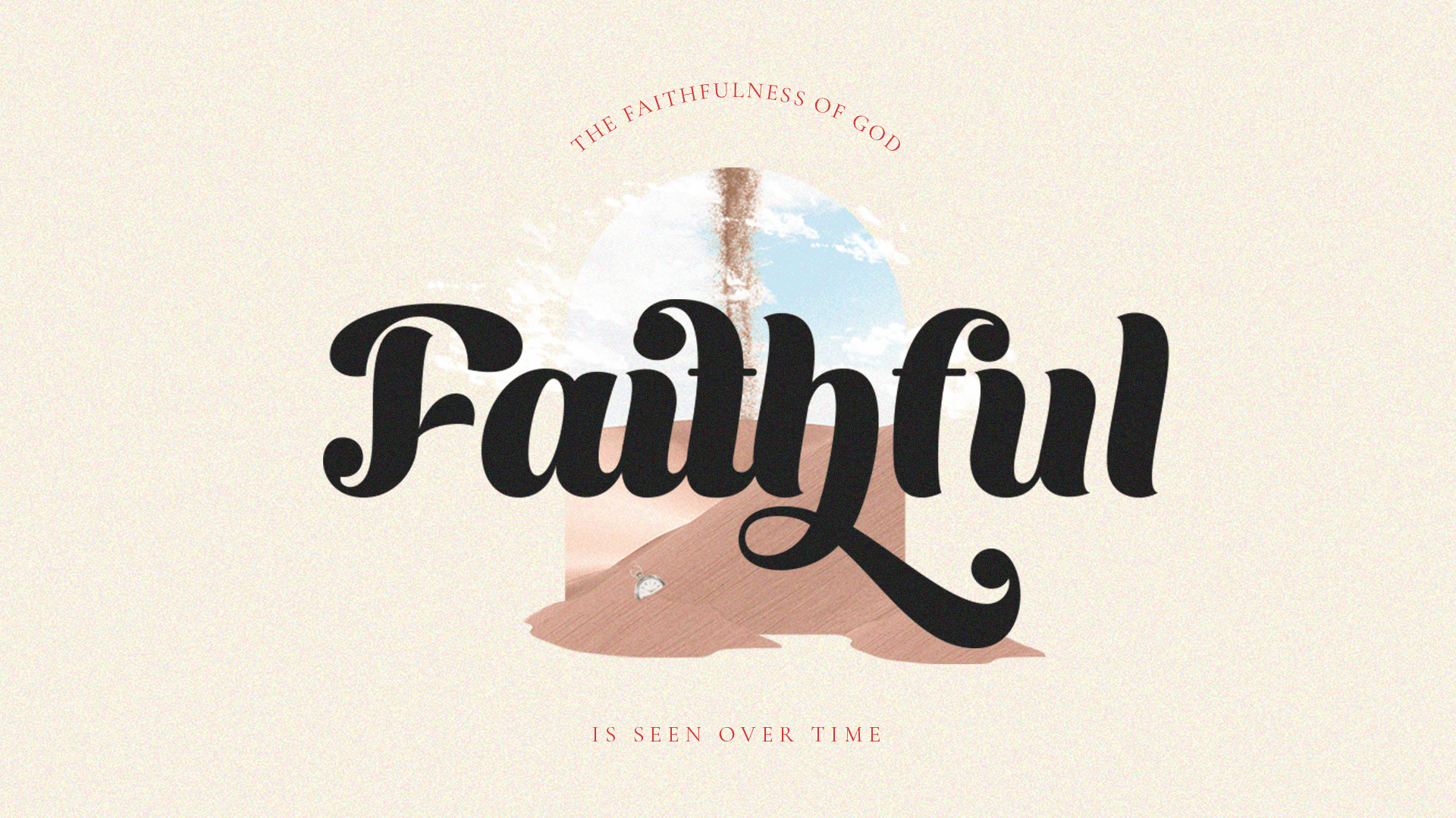 faithful sermon series graphics