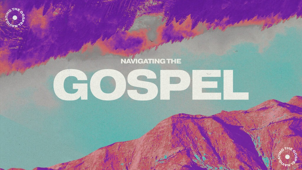Navigating The Gospel Sermon Series Graphics