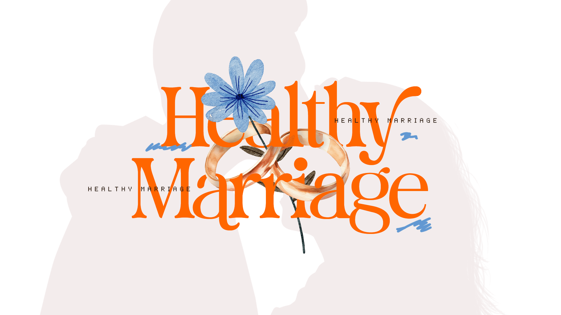 Healthy Marriage graphics